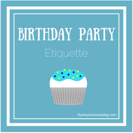 Birthday Party Etiquette